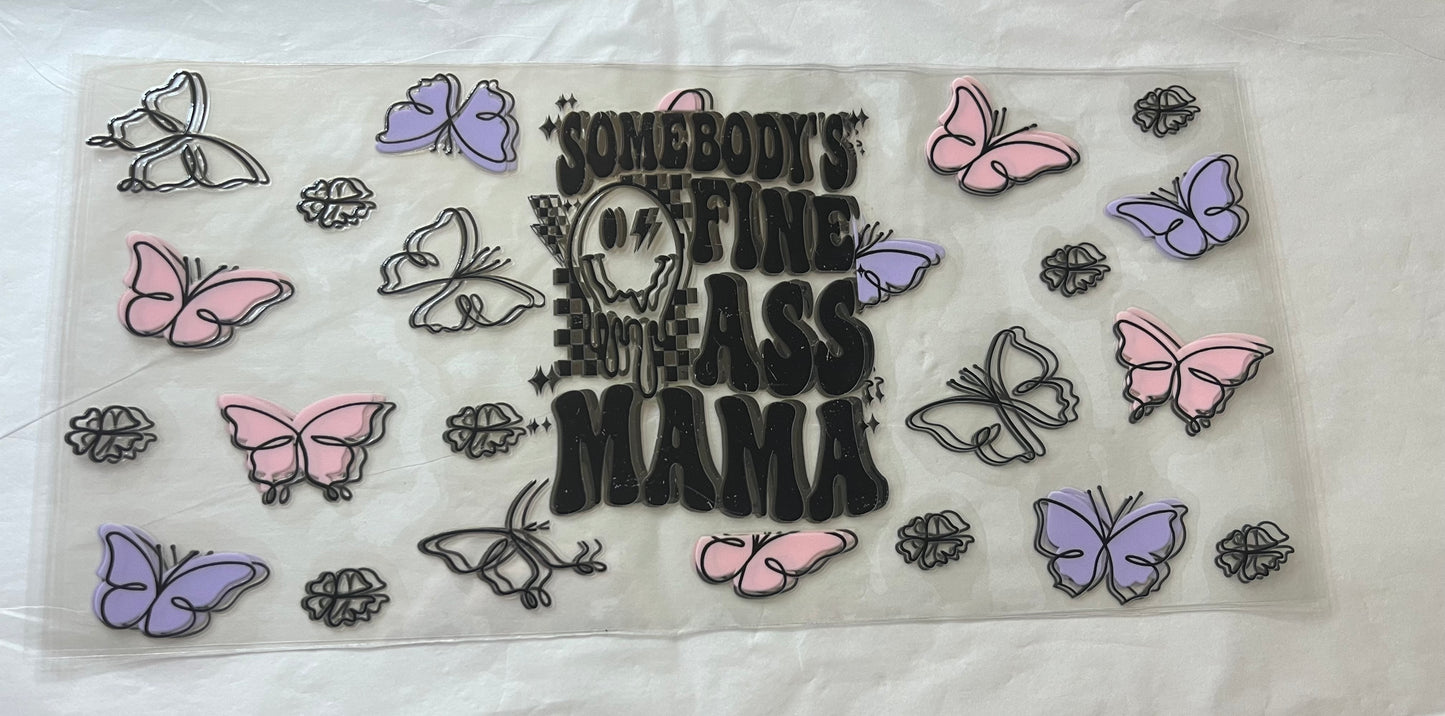 (M11) someone fine ass mama