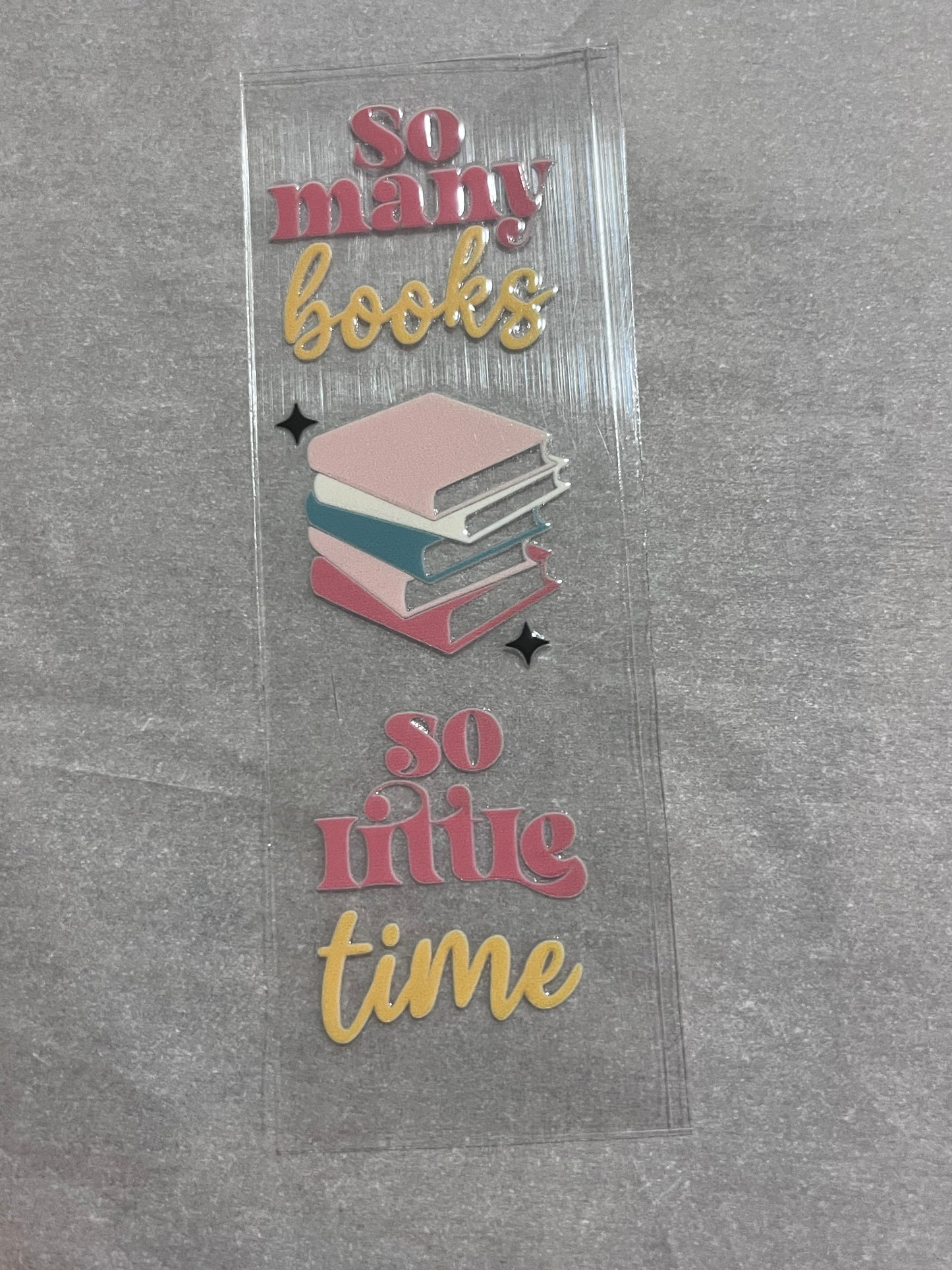 So Many Books So Little Time bookmark