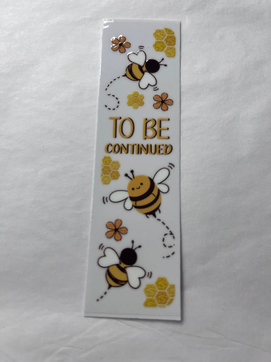 To Bee Continued bookmark