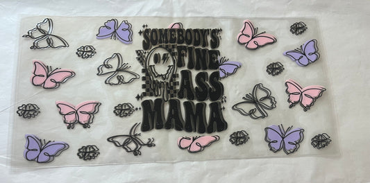 (M11) someone fine ass mama