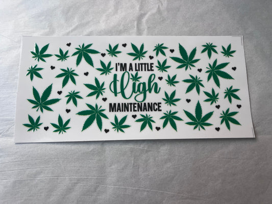 (W4) High Maintenance