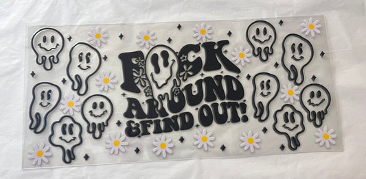 (F40) f*ck around & find out