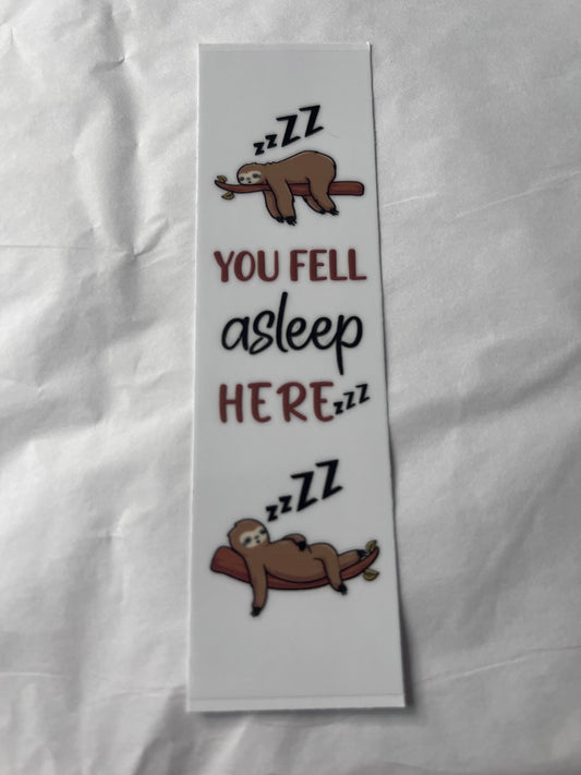 You fell asleep here bookmark
