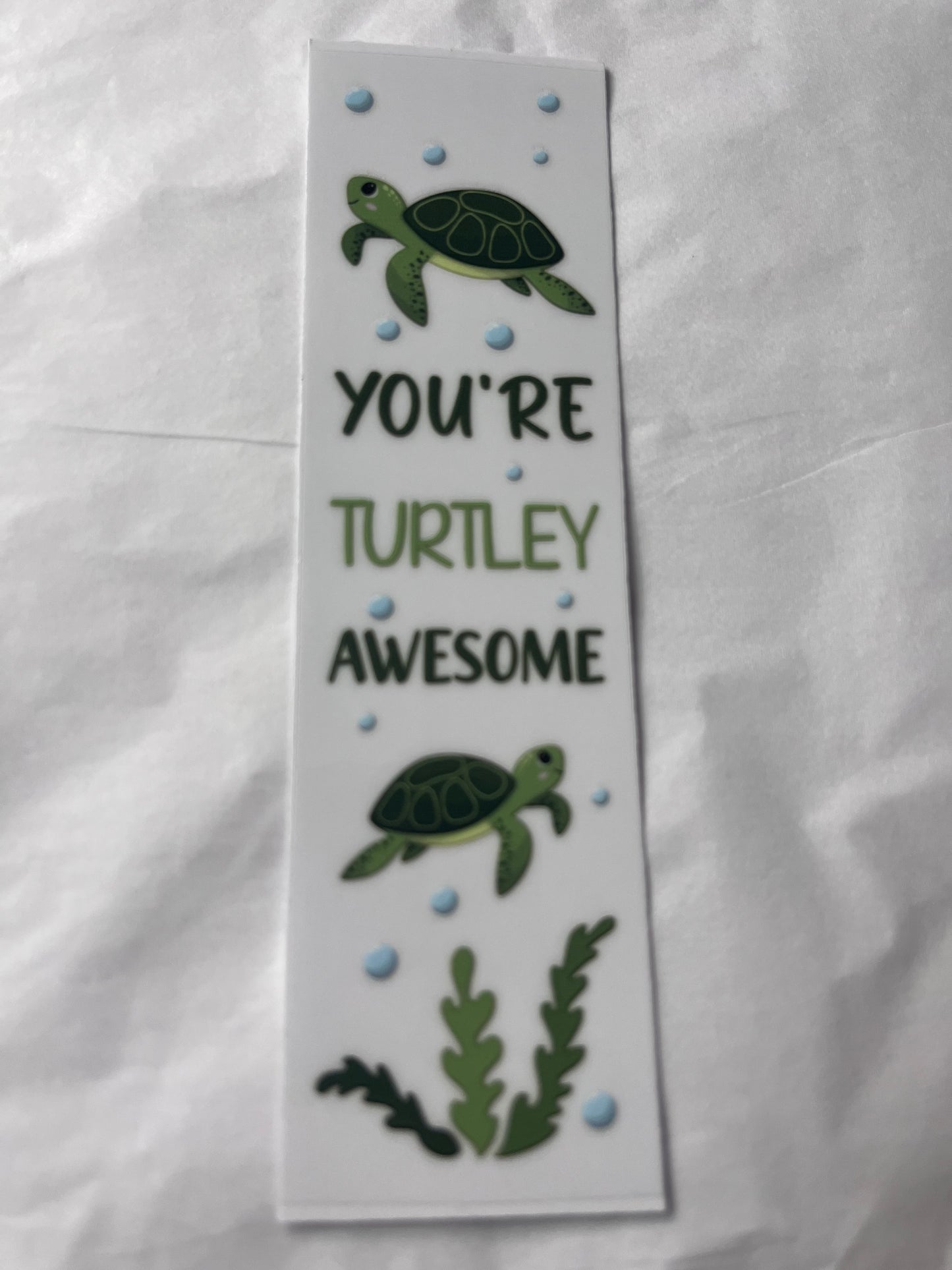 You’re turtley awesome bookmark